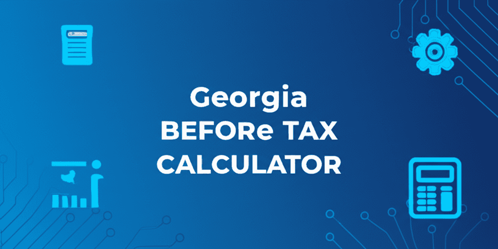 Georgia before tax calculator illustration