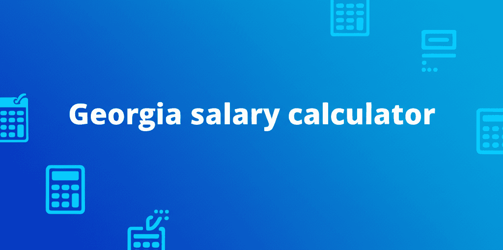 Georgia Salary Calculator showing tax deductions